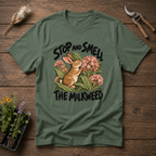 Smell The Milkweed T-Shirt