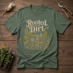 Rooted In The Dirt T-Shirt
