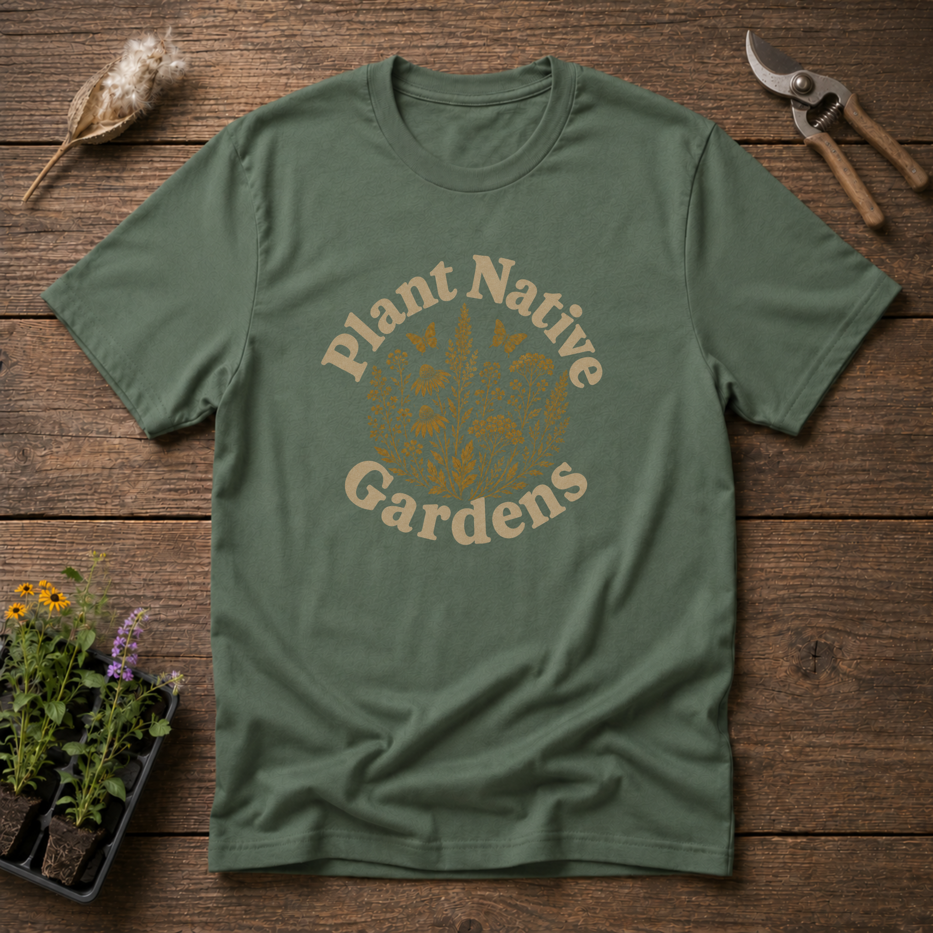 Plant Native Gardens T-Shirt