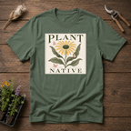 Plant Native T-Shirt