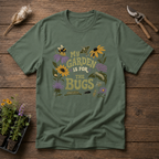 Bug-Friendly Garden T-Shirt