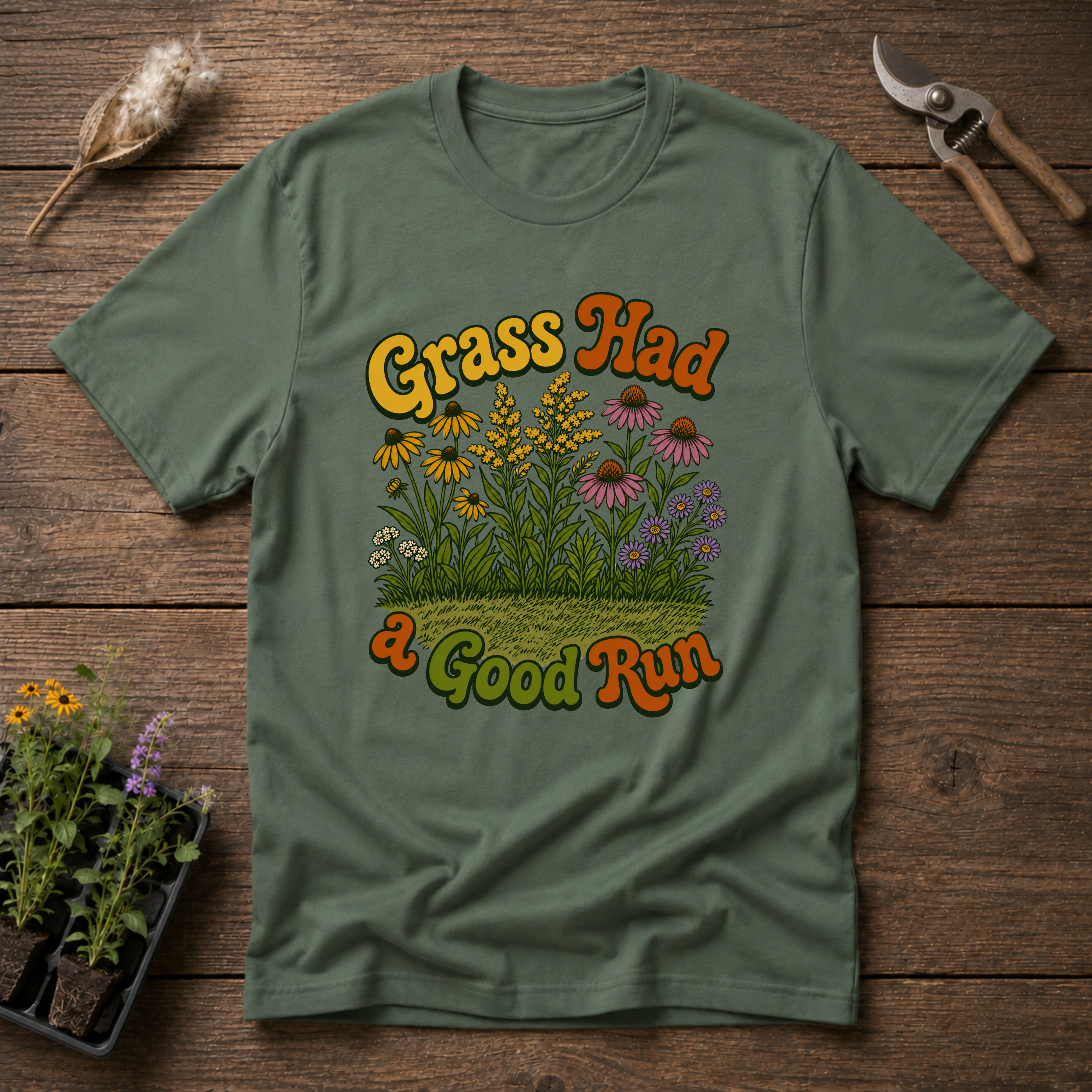 Grass Had a Good Run T-Shirt