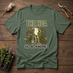 HOA Was Warned T-Shirt in Military Green