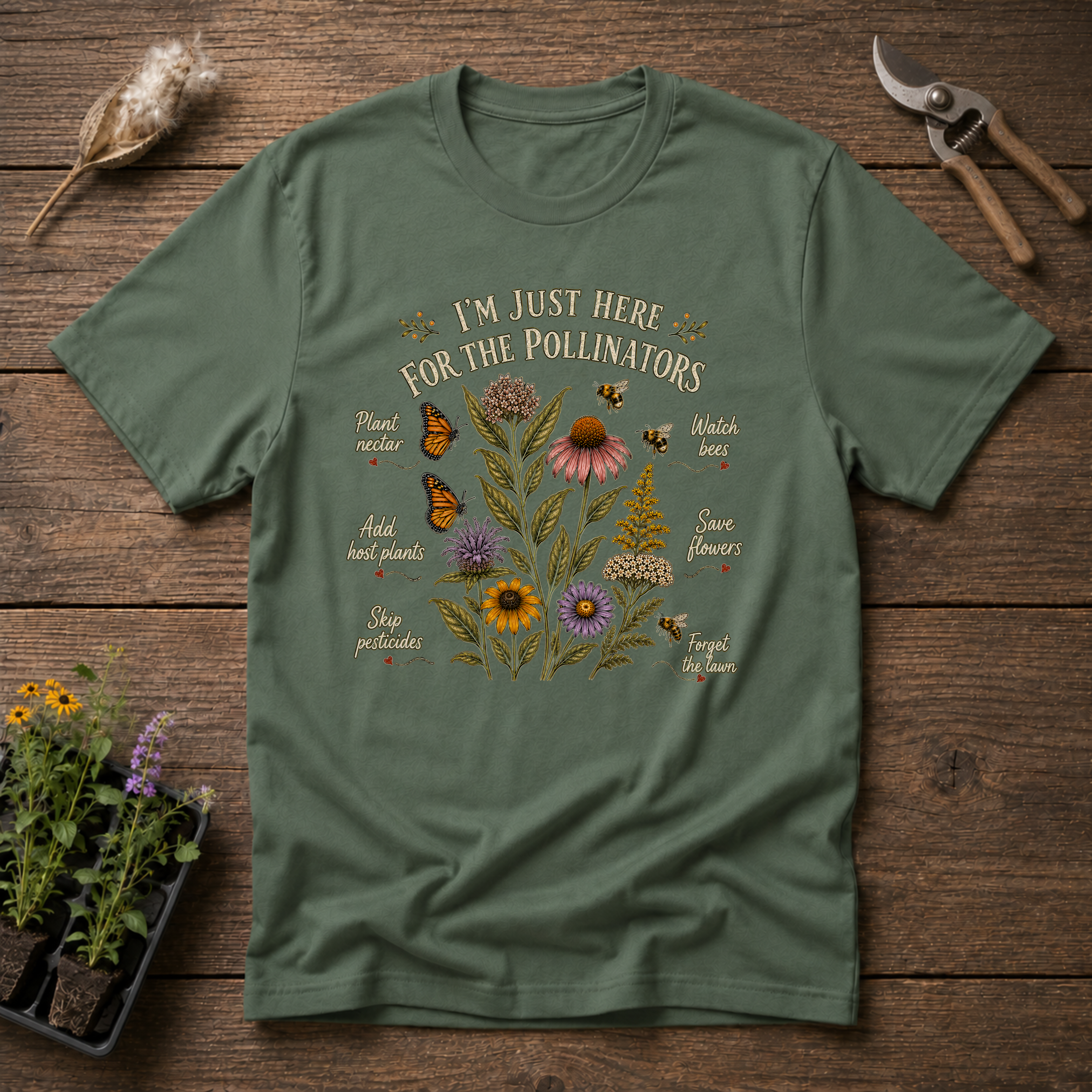I'm Just Here For The Pollinators T-Shirt