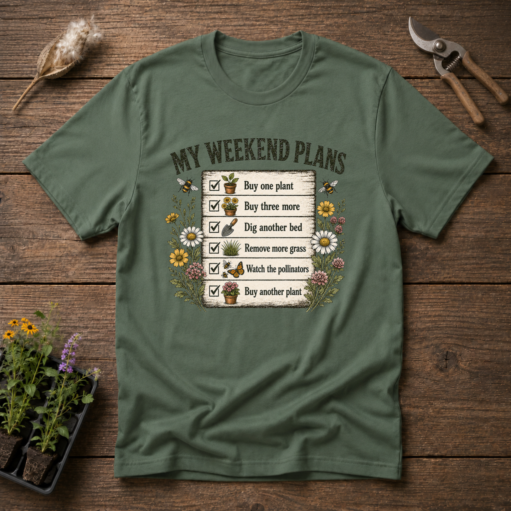 My Weekend Plans T-Shirt