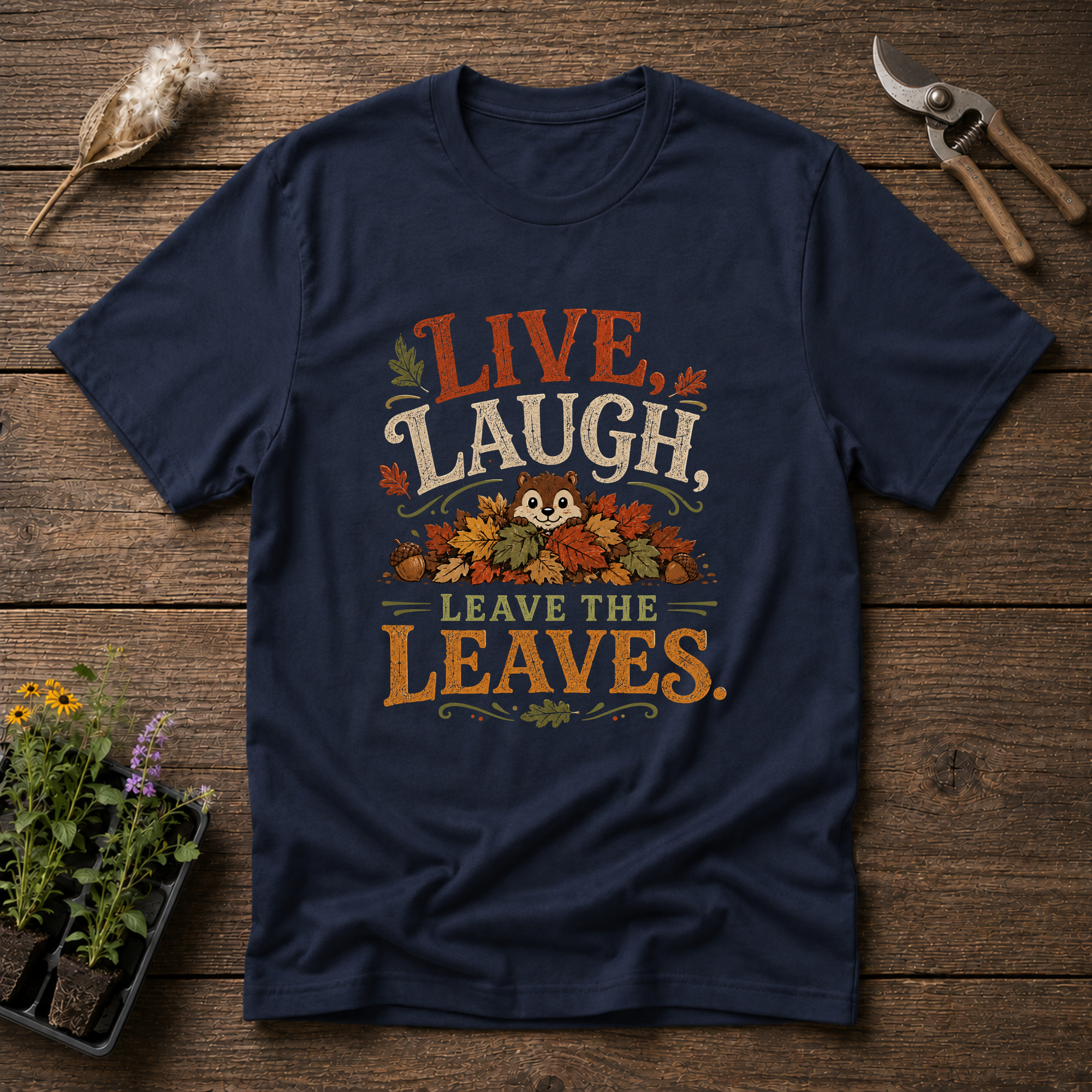 Leave The Leaves T-Shirt