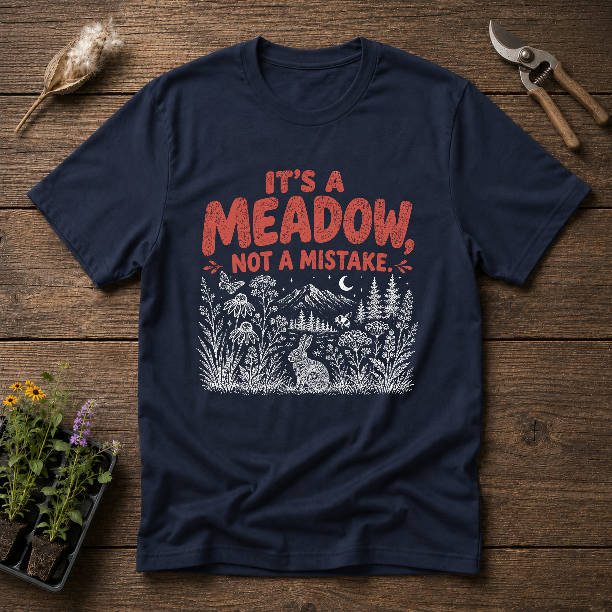 Meadow Not Mistake T-Shirt