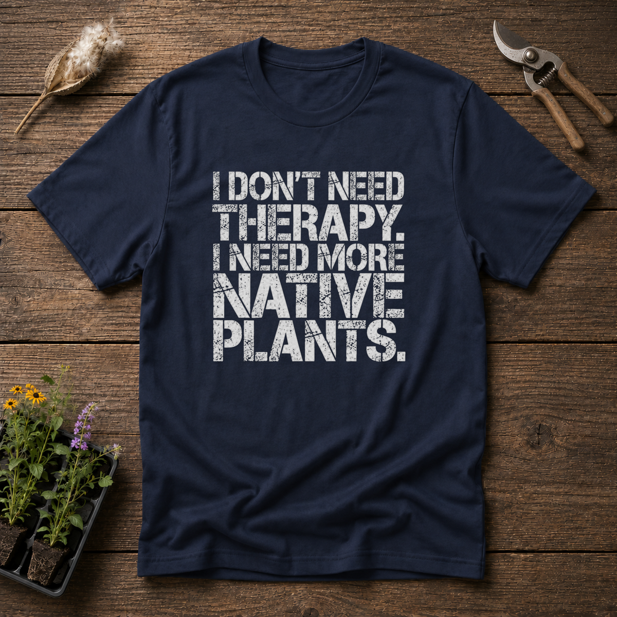 More Natives Please T-Shirt