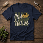 Plant Native T-Shirt