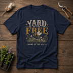 Yard of The Free T-Shirt