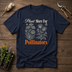 Plant More For Pollinators T-Shirt