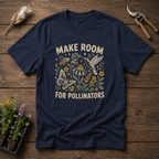 Make Room For Pollinators T-Shirt
