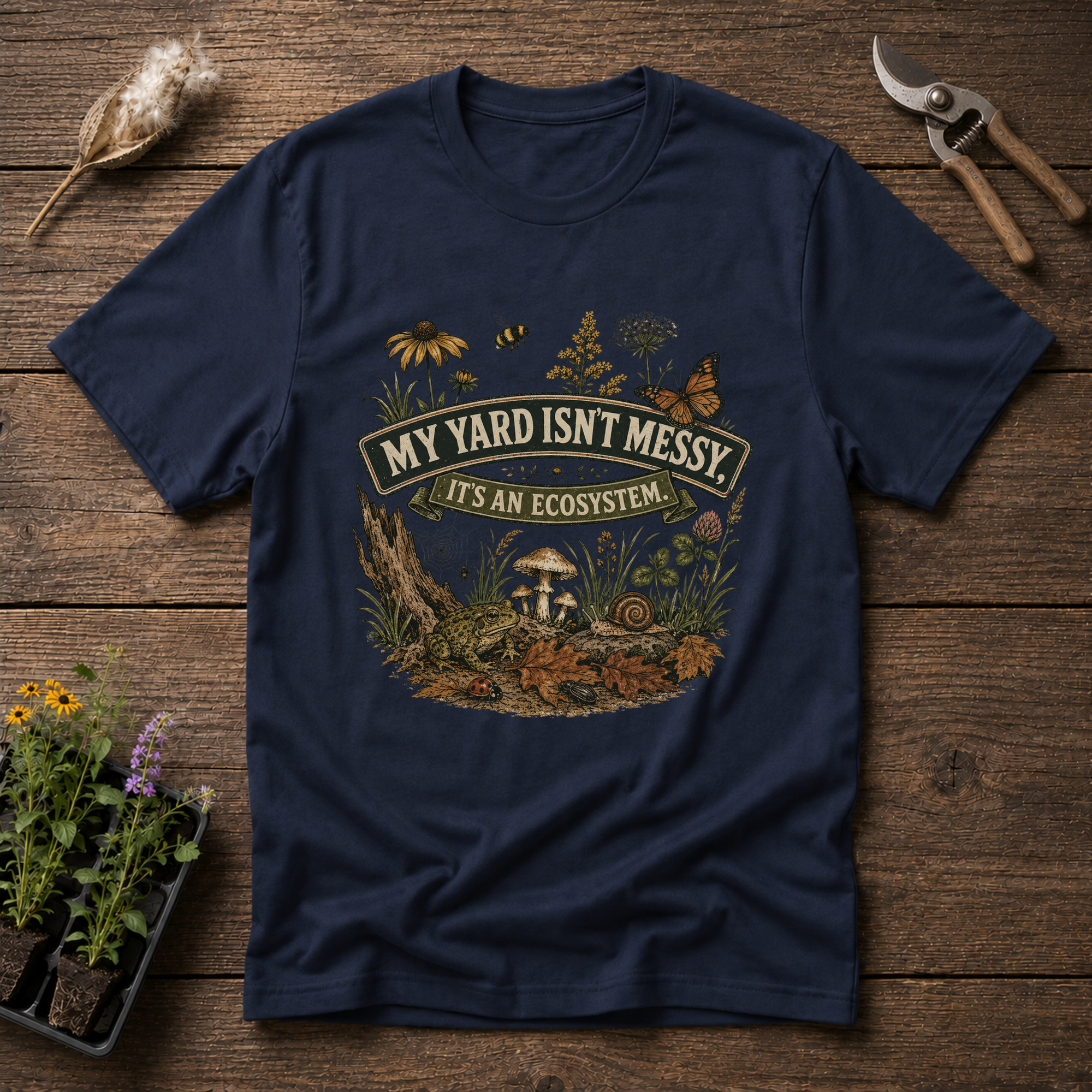 Yard Not Messy T-Shirt