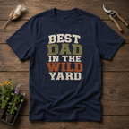 Wild Yard Dad T-Shirt