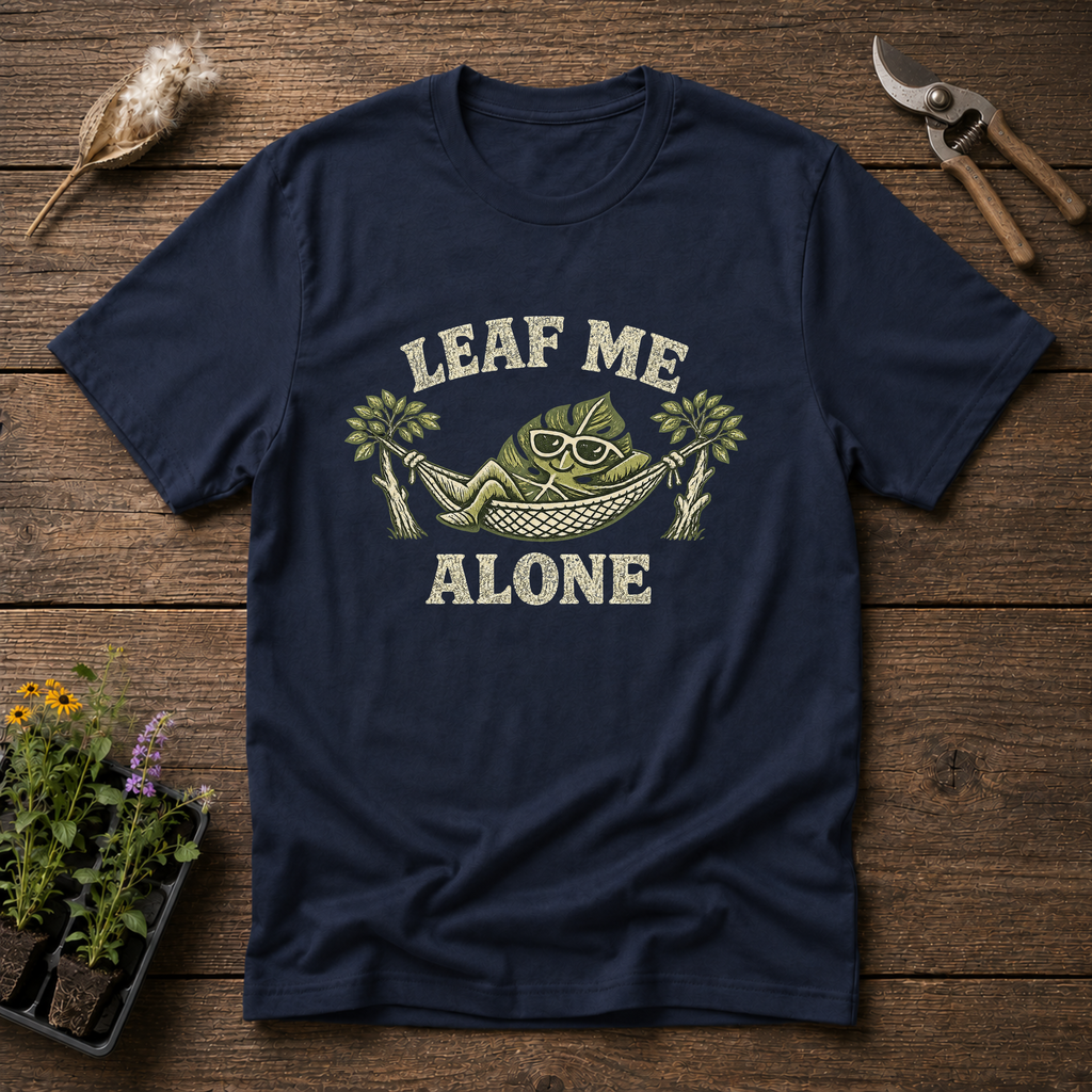 Leaf Me Alone T-Shirt