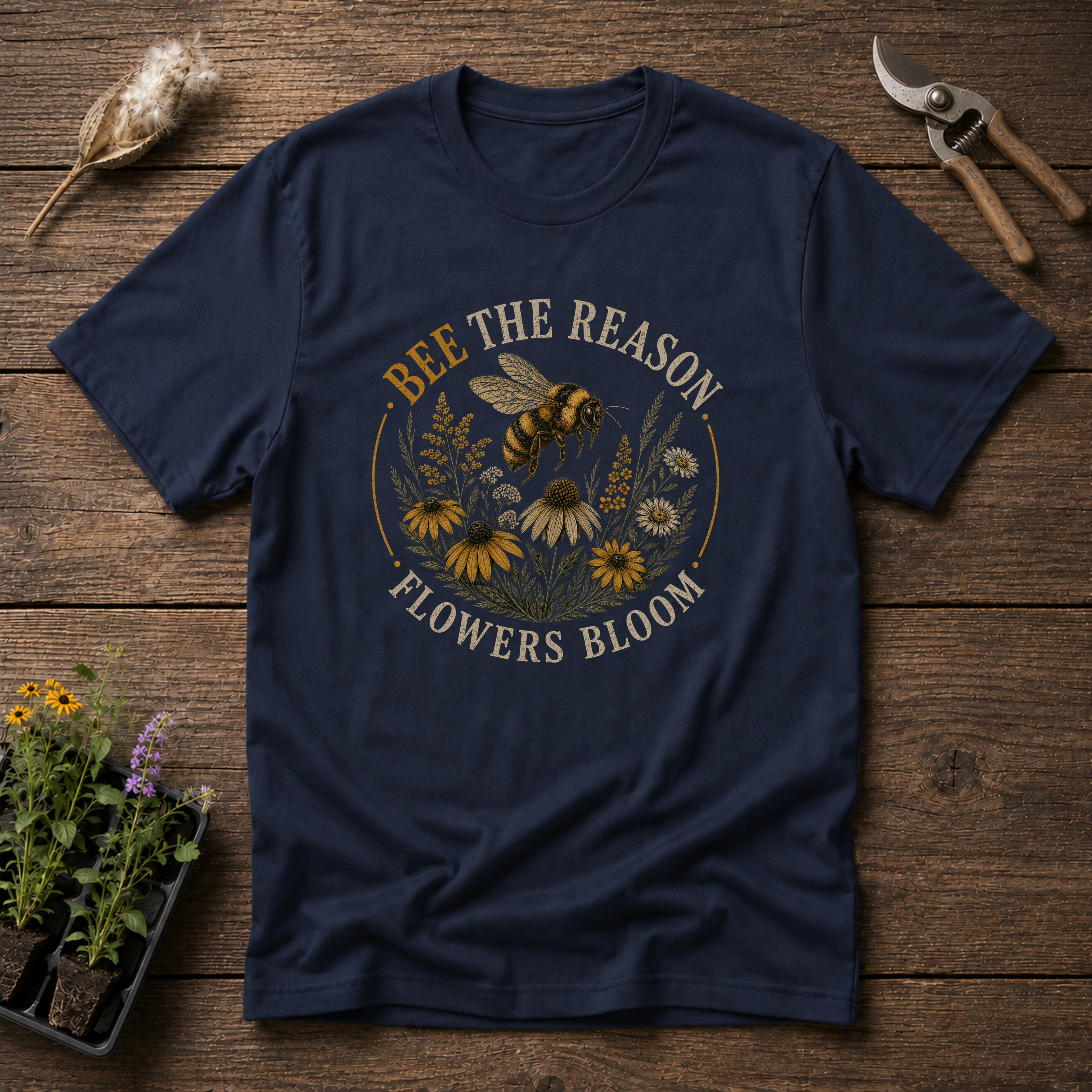 Bee The Reason Flowers Bloom T-Shirt