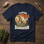 A Little Chaos T-Shirt