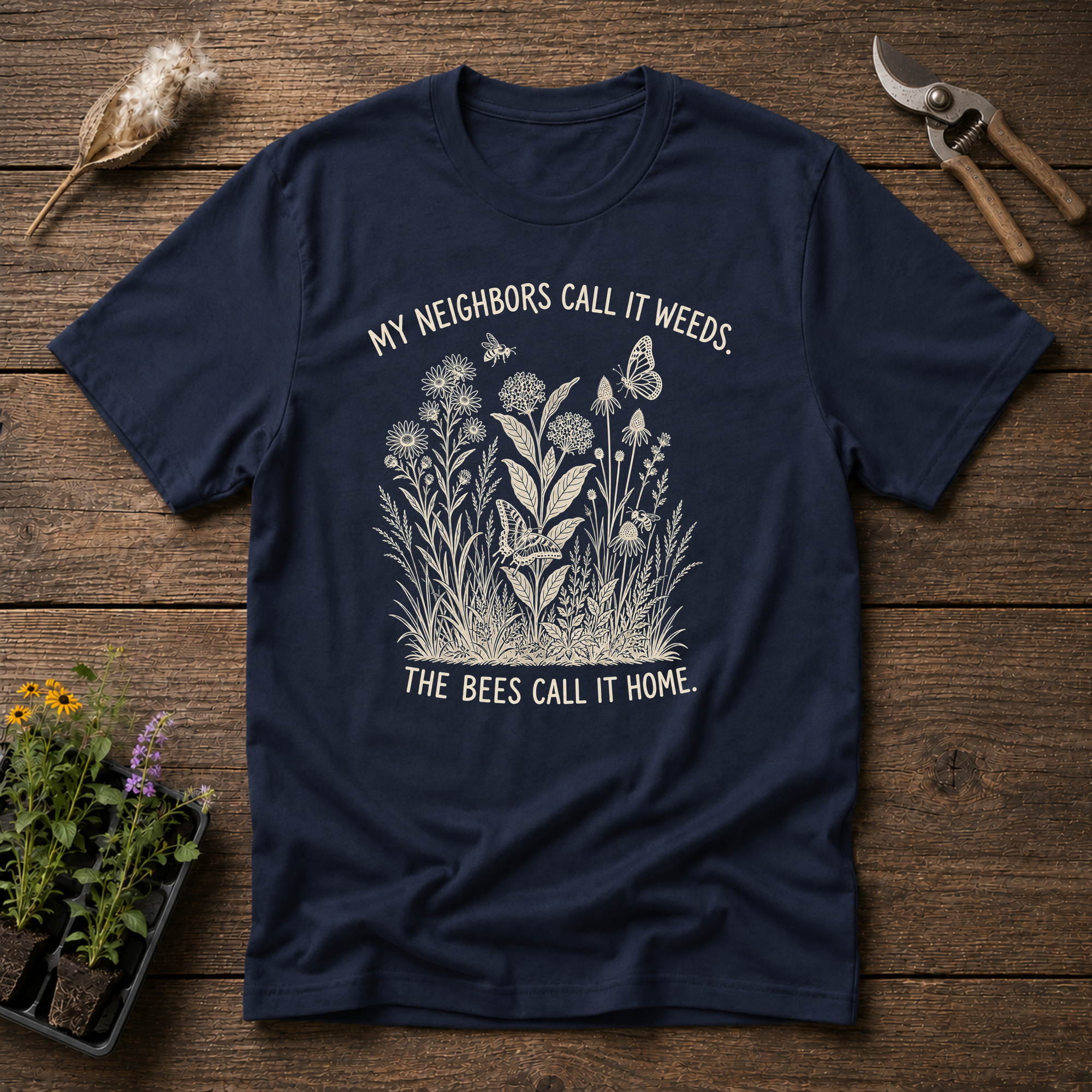 Neighbors Call Weeds T-Shirt