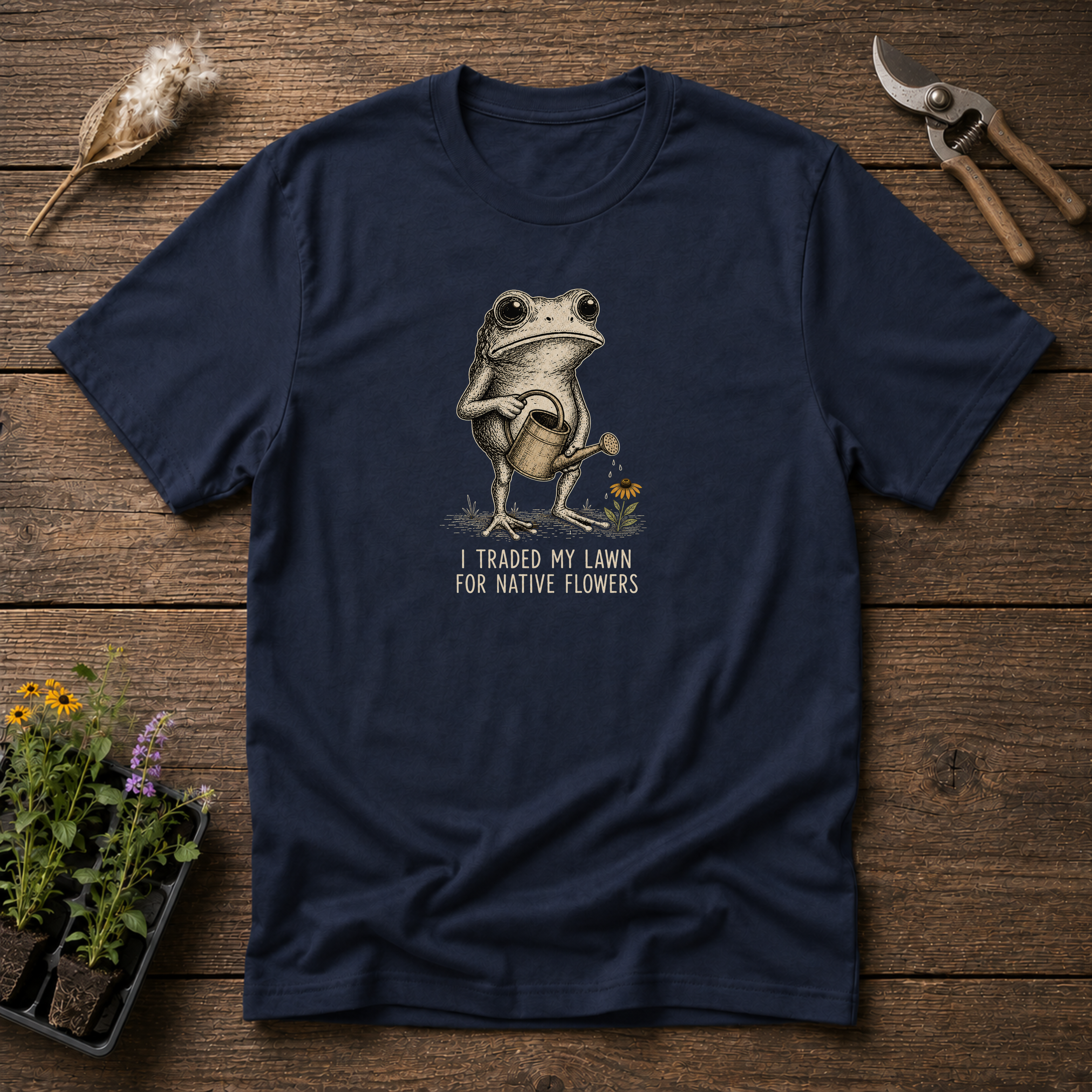 I Traded My Lawn For Native Flowers T-Shirt
