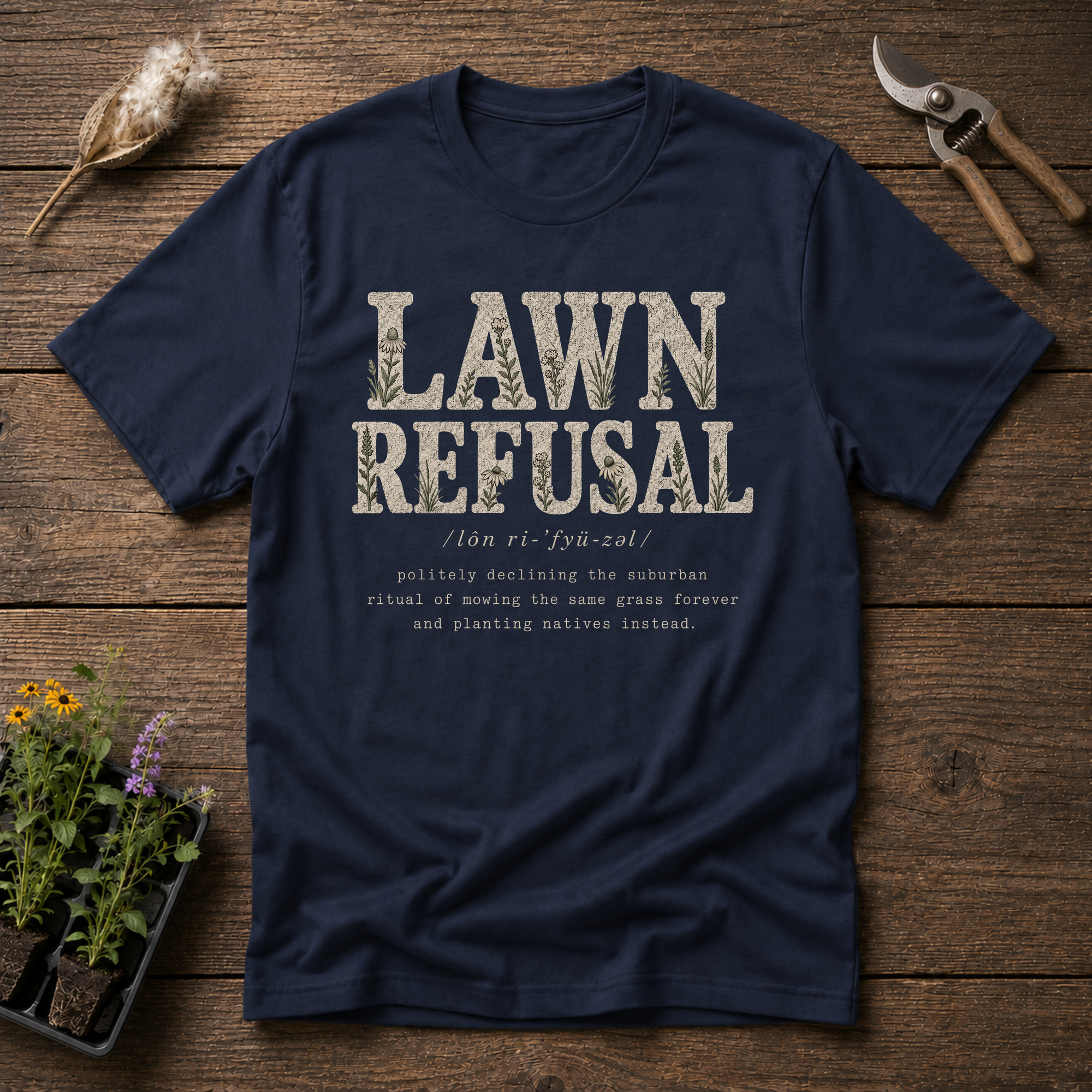 Lawn Refusal T-Shirt