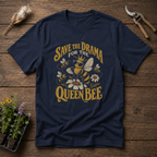 Queen Bee Drama T-Shirt