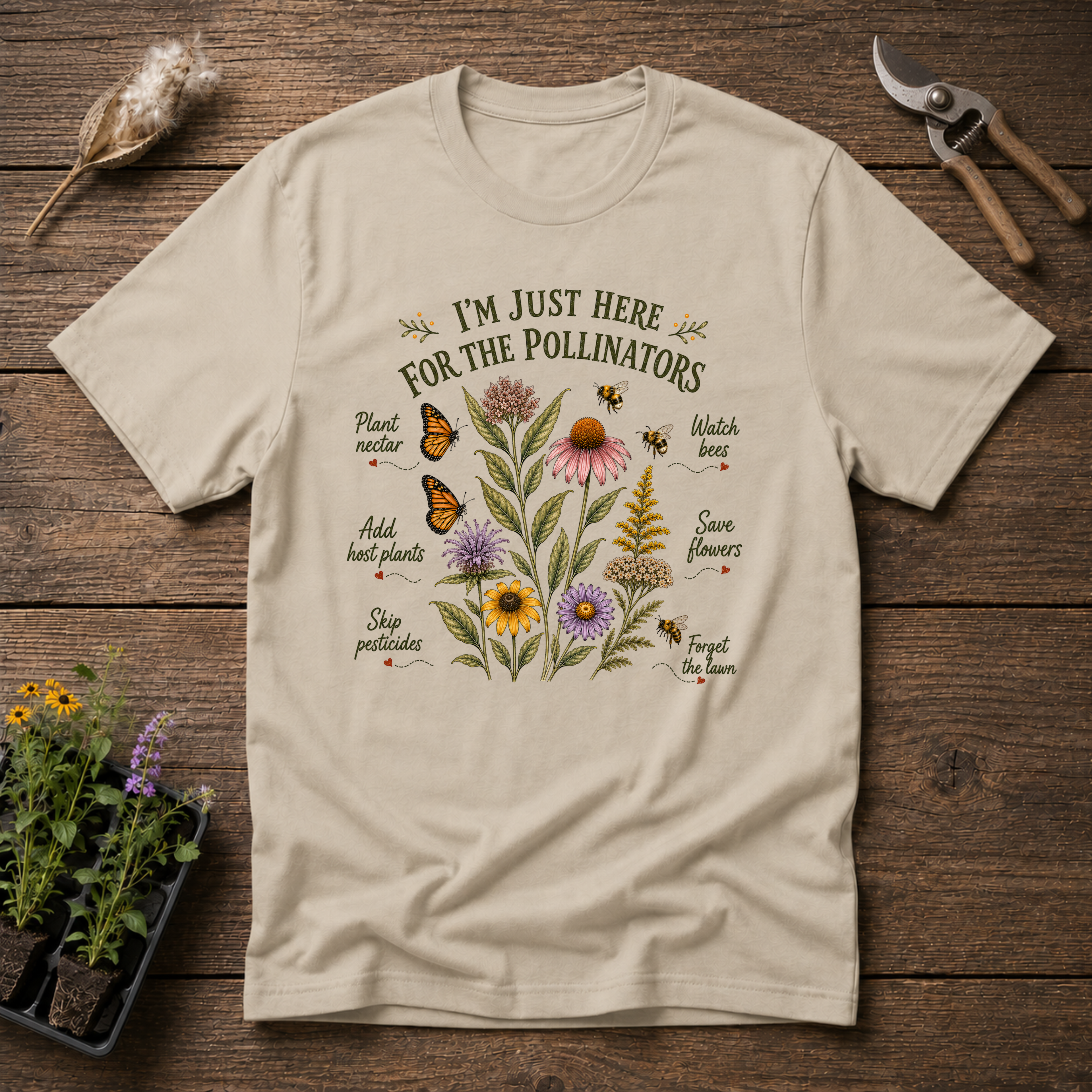 I'm Just Here For The Pollinators T-Shirt