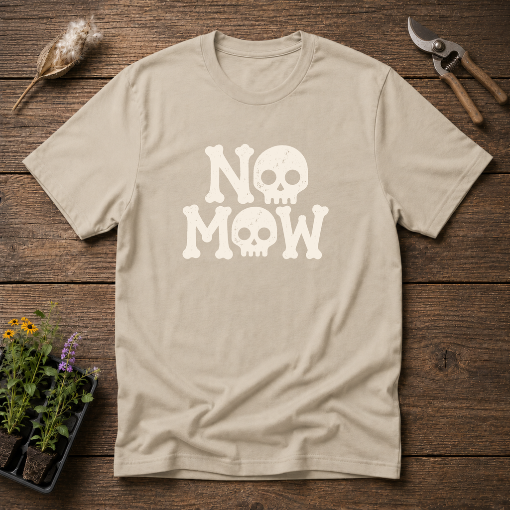 No Mow T-Shirt