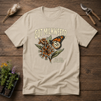 Got Milkweed T-Shirt