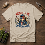 Proud To Be Unmowable T-Shirt