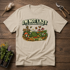 I'm Not Lazy, I'm Restoring Habitat T-Shirt