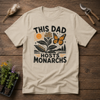 This Dad Hosts Monarchs T-Shirt