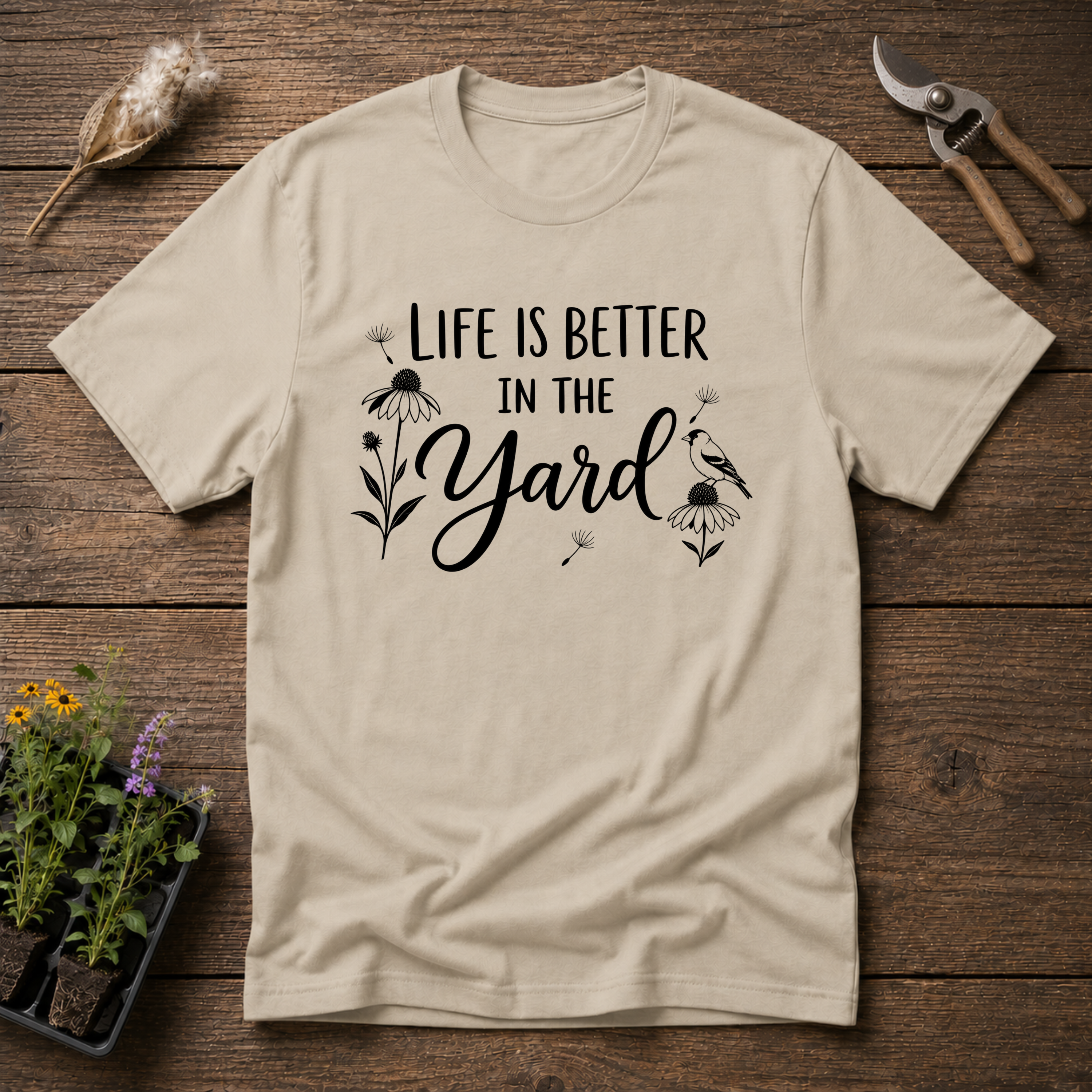 Life Is Better In The Yard T-Shirt