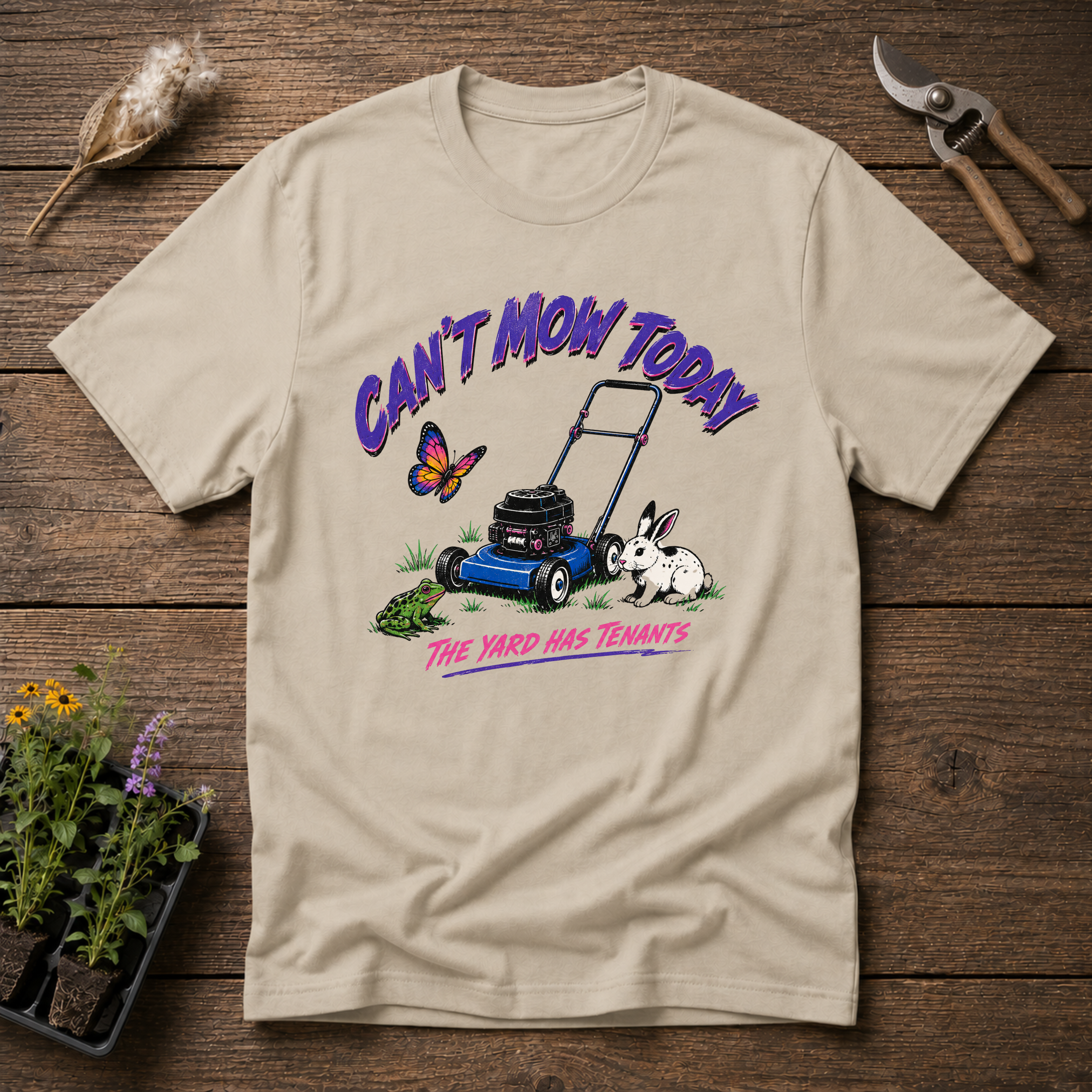 Can't Mow Today T-Shirt