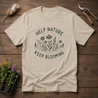 Help Nature Keep Blooming T-Shirt