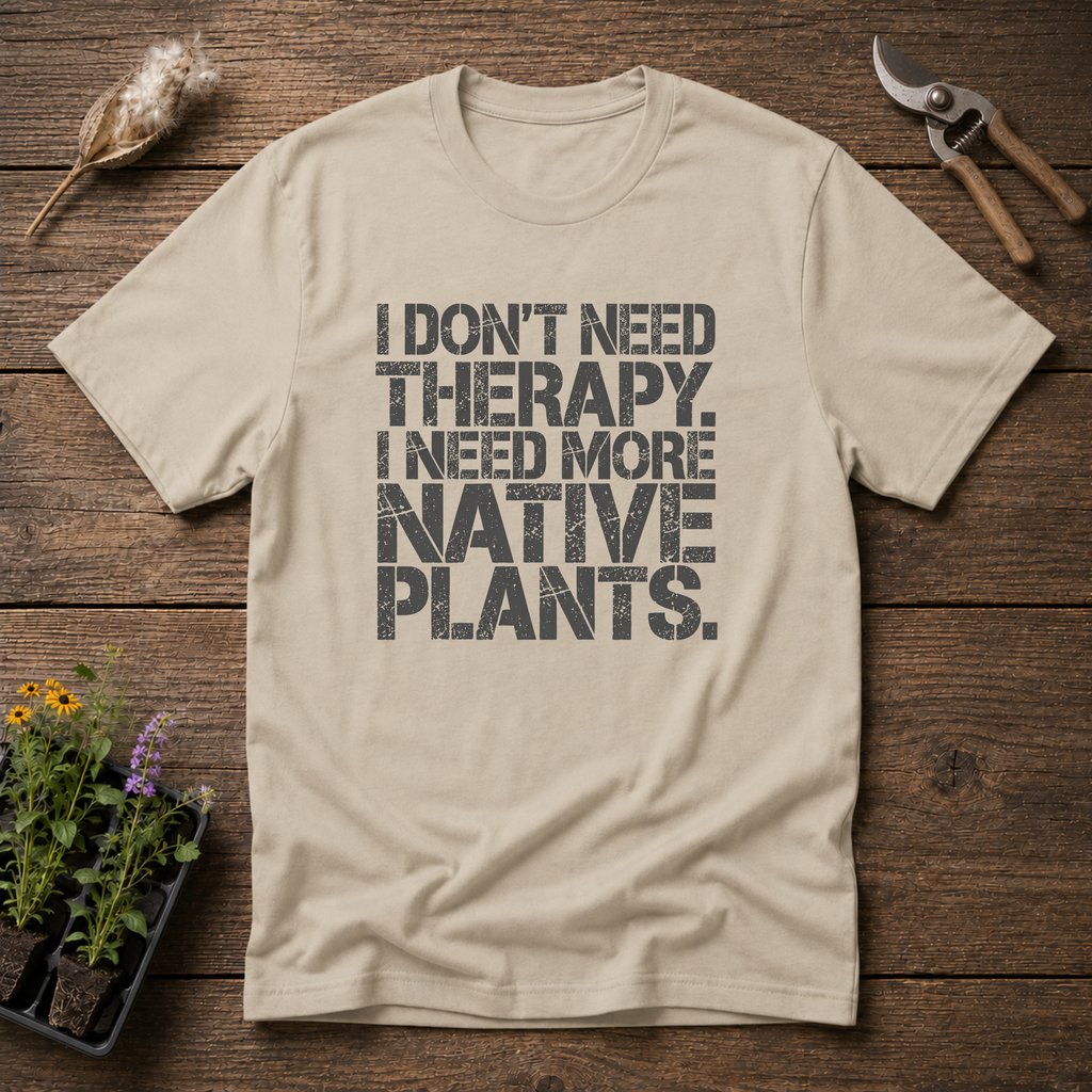 More Natives Please T-Shirt