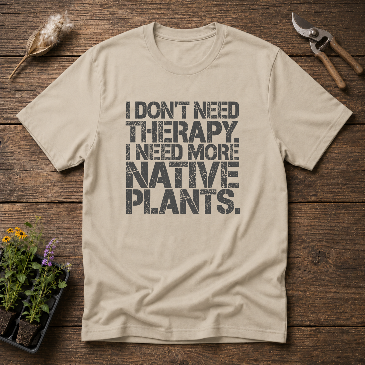 More Natives Please T-Shirt