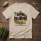 Support The Pollinators T-Shirt in Sand