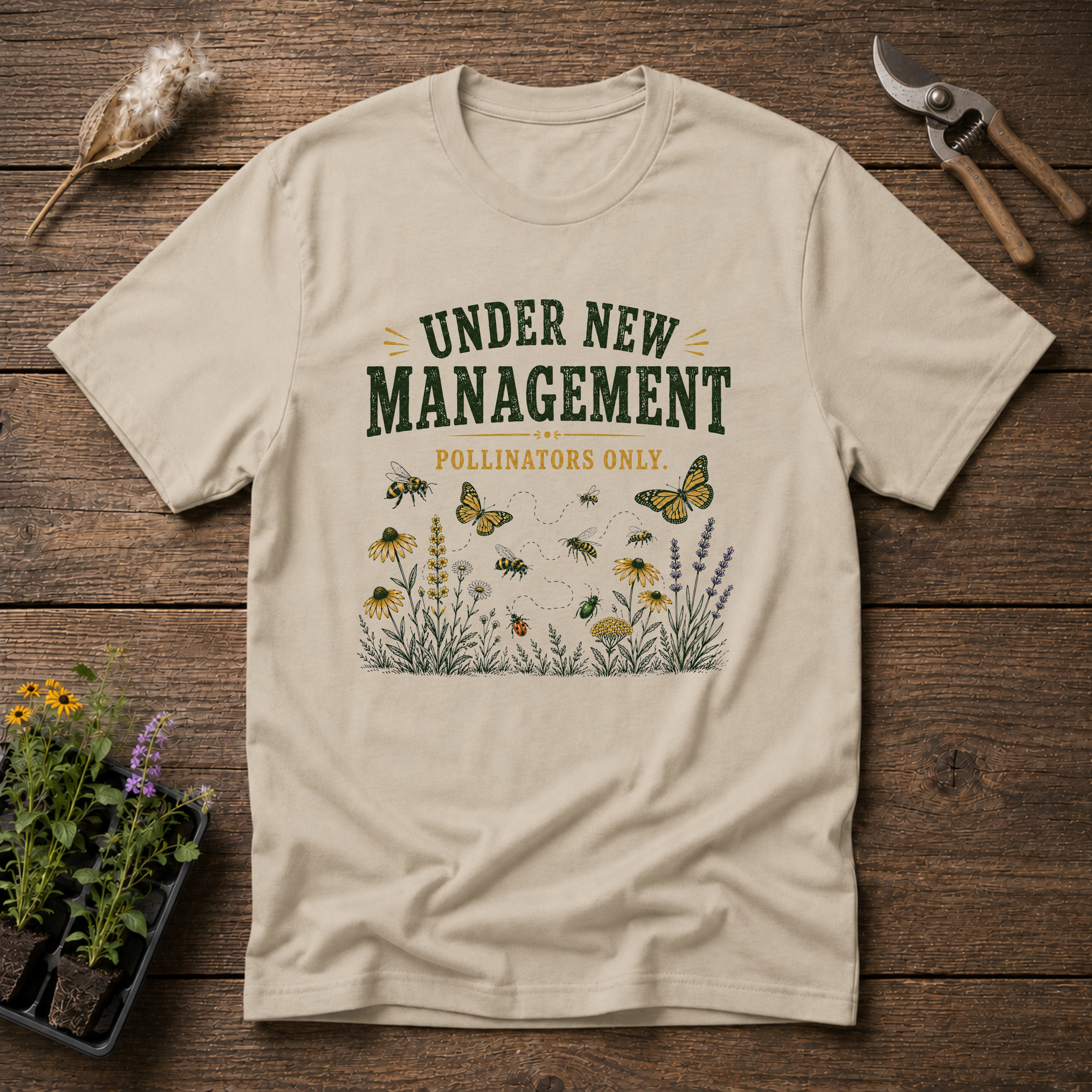 Under New Management Pollinators Only T-Shirt