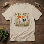 In My No Mow Era T-Shirt