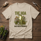 HOA Was Warned T-Shirt in Sand
