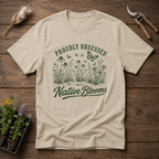 Proudly Obsessed With Native Blooms T-Shirt