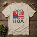 Defund The HOA T-Shirt