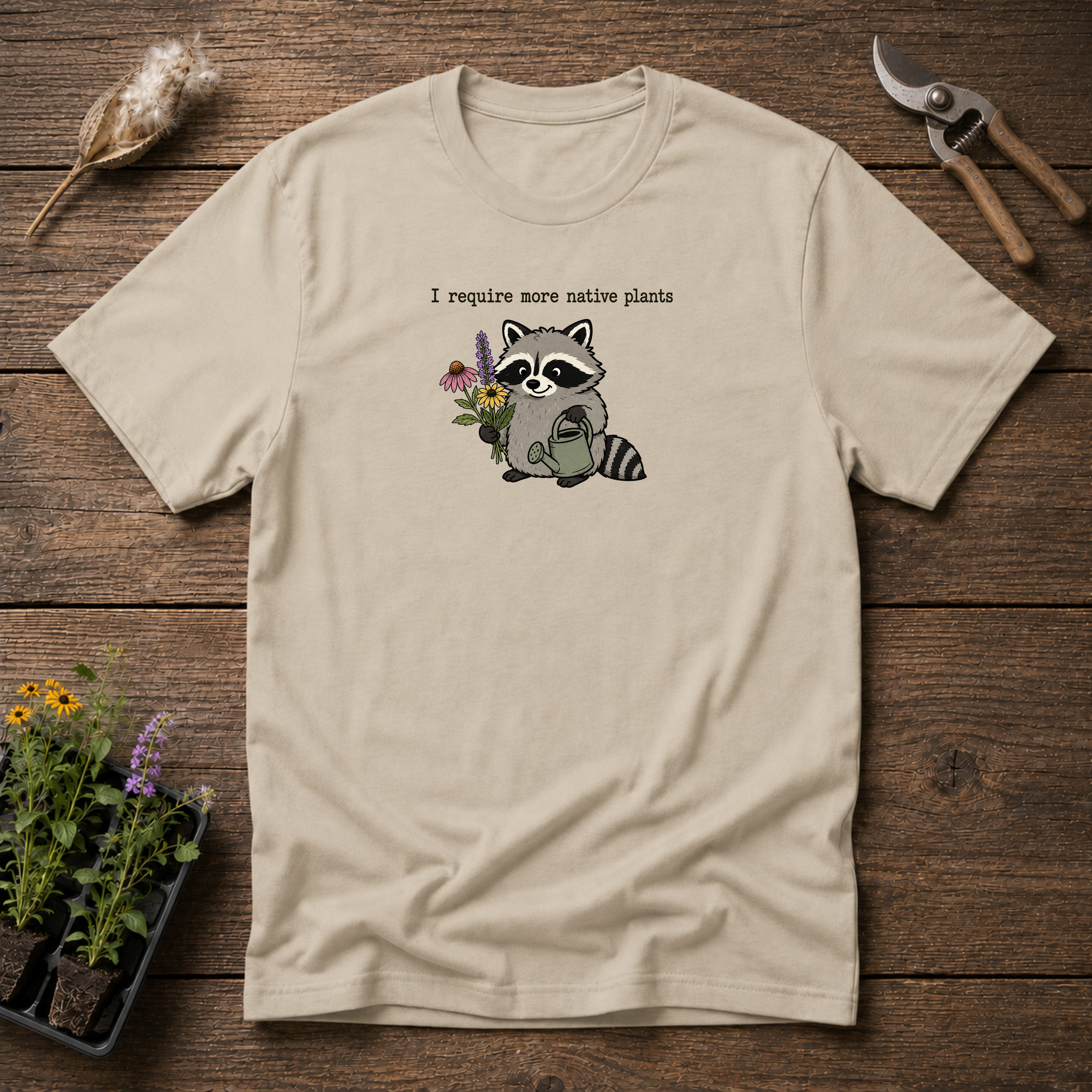 Native Plants Required T-Shirt