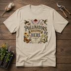 Pollinators Welcome Here T-Shirt