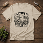 Native & Thriving T-Shirt