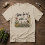 Your Yard Can Save Species T-Shirt