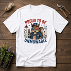 Proud To Be Unmowable T-Shirt