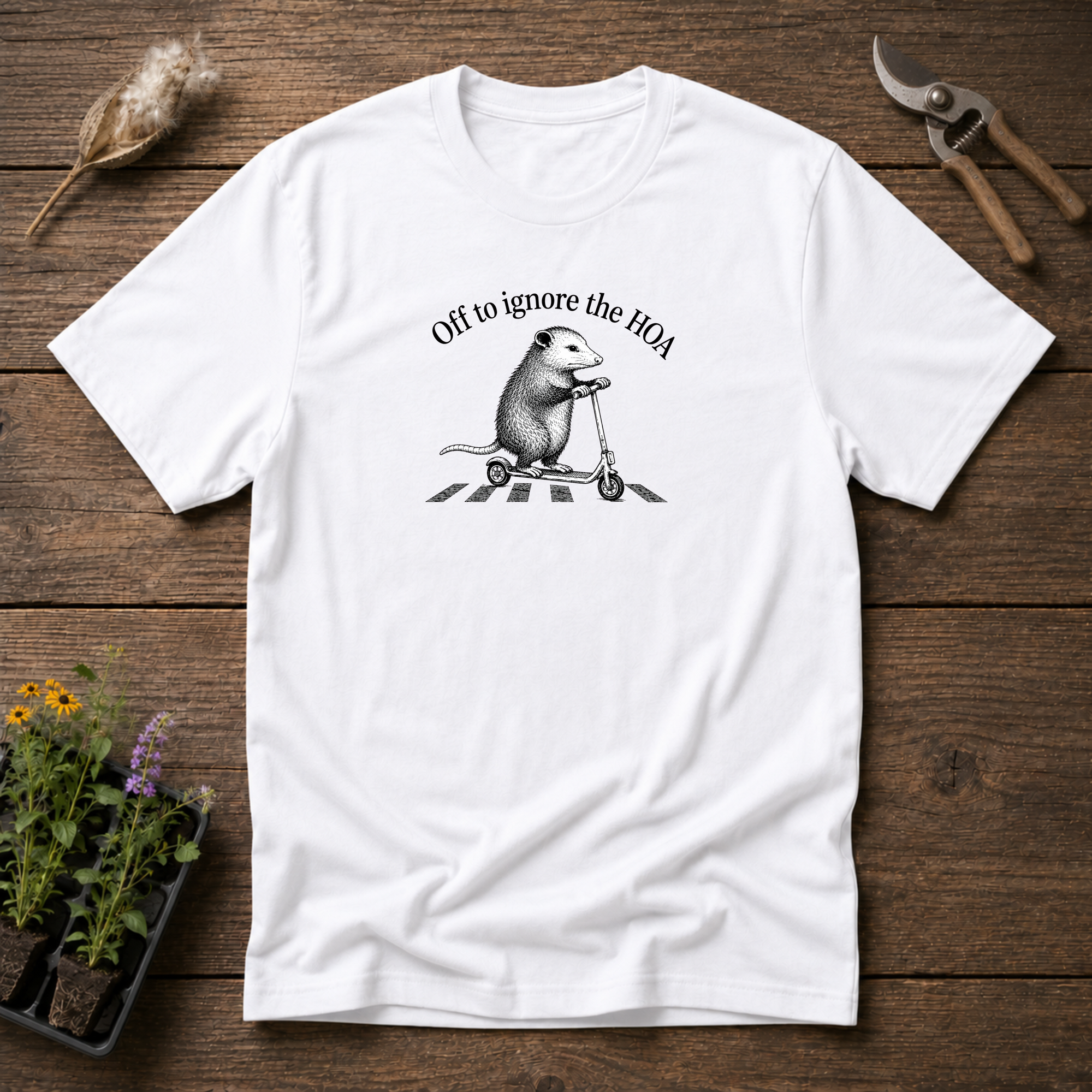 Ignore The HOA T-Shirt