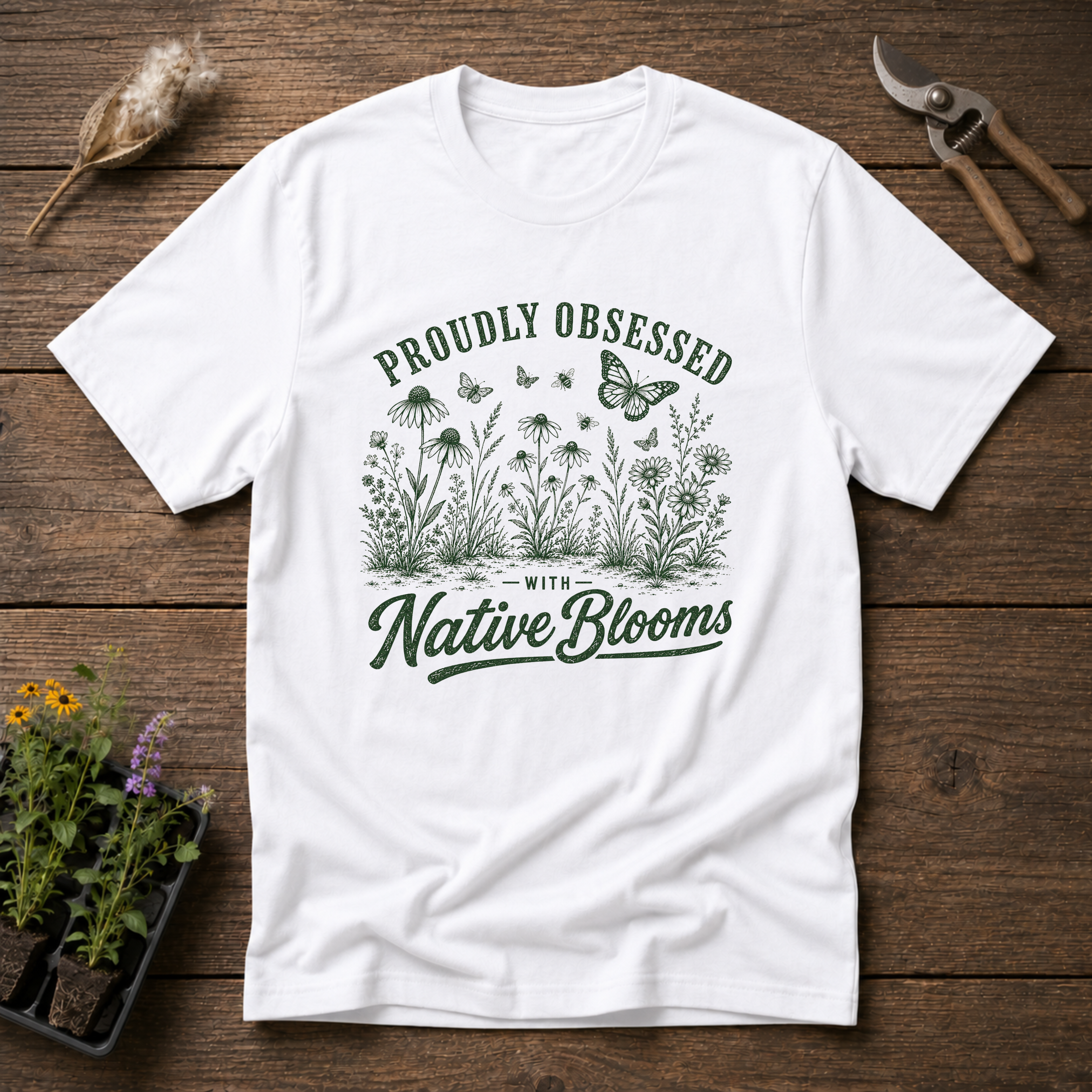 Proudly Obsessed With Native Blooms T-Shirt