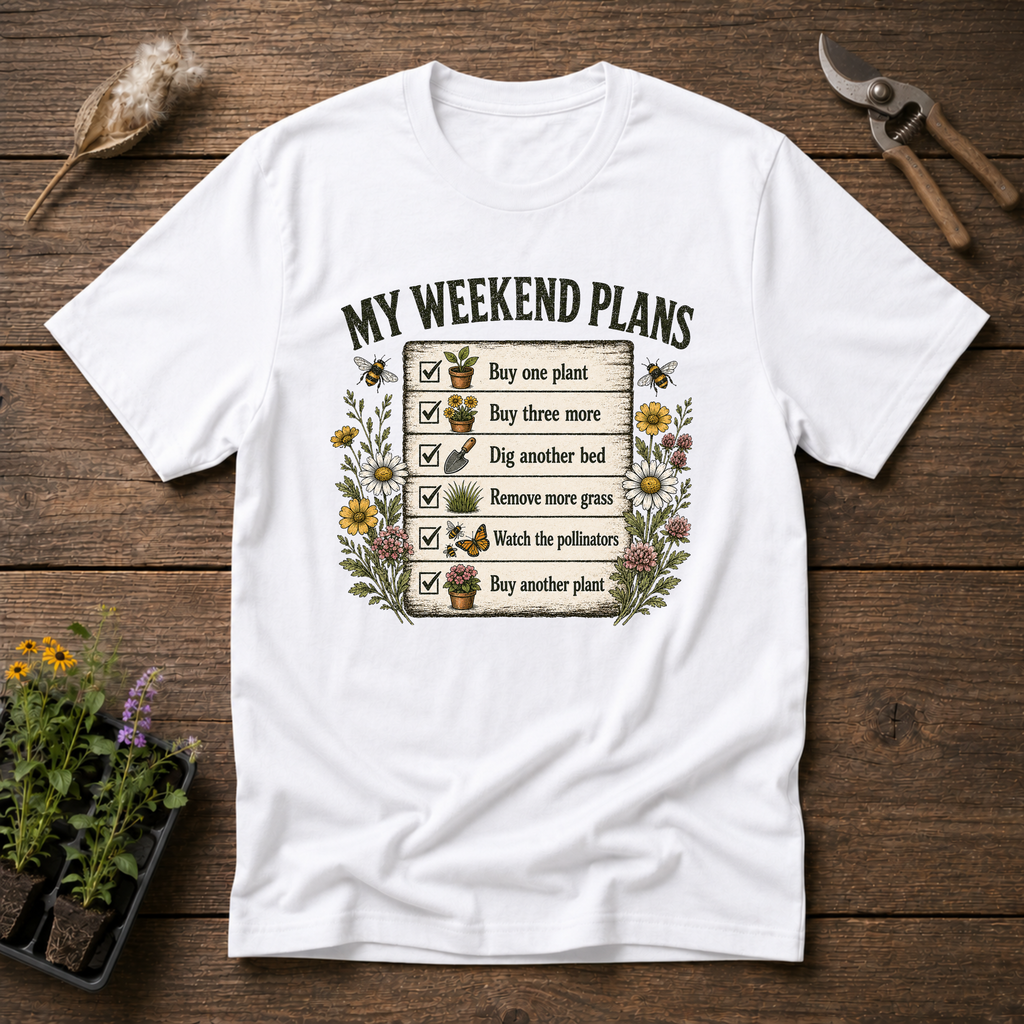 My Weekend Plans T-Shirt